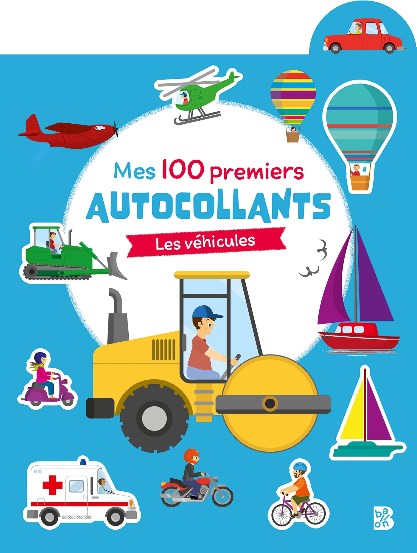 Mes 100 premiers autocollants Les véhicules
