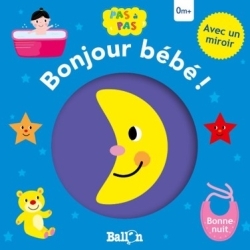 Bonjour bébé! - Bonne nuit