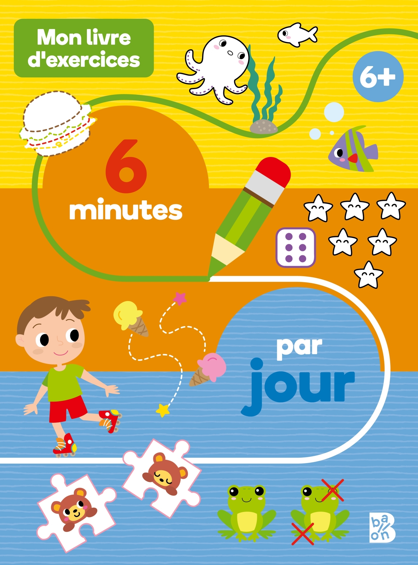 Mon livre d'exercices : 6 minutes par jour 6+
