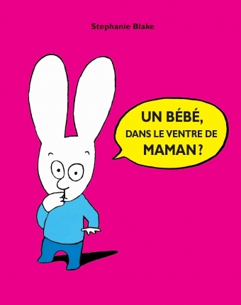 Bebe dans le ventre de maman (Un)