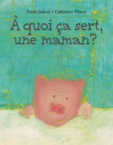 À quoi ça sert, une maman ?