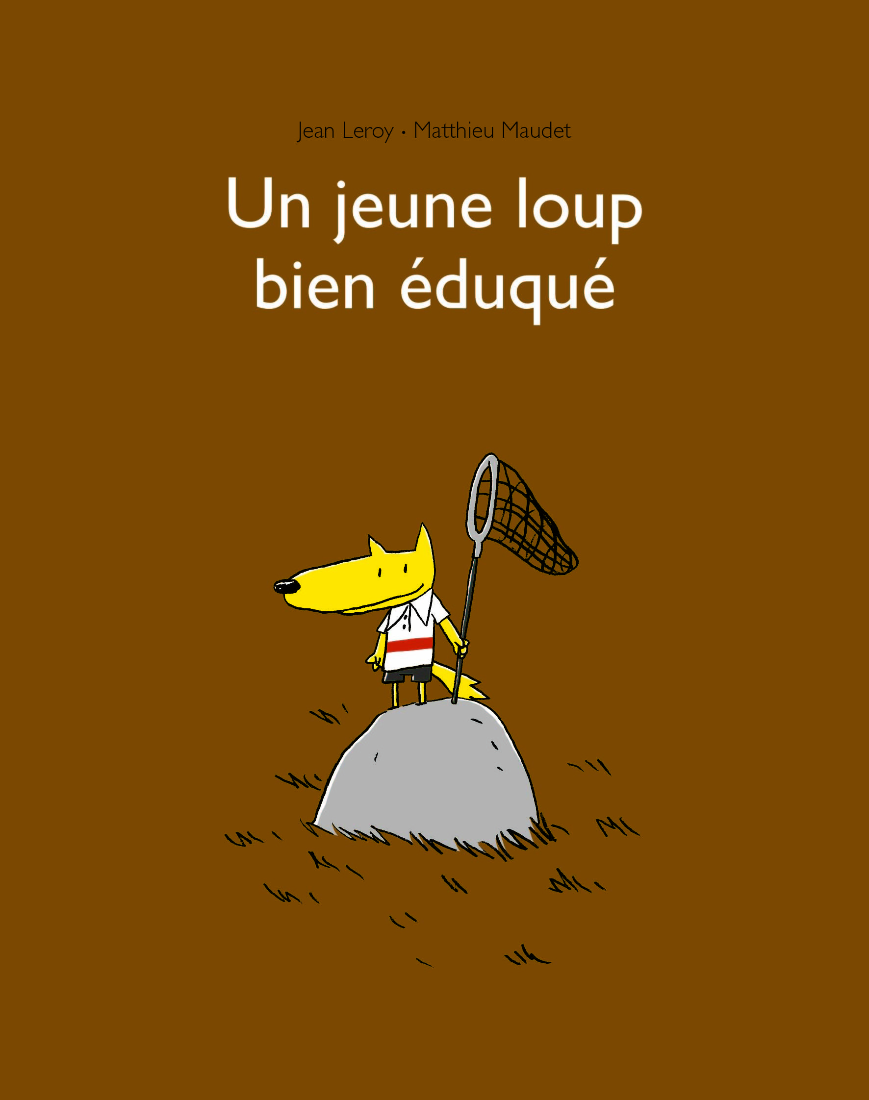 Jeune loup bien eduque (Un)