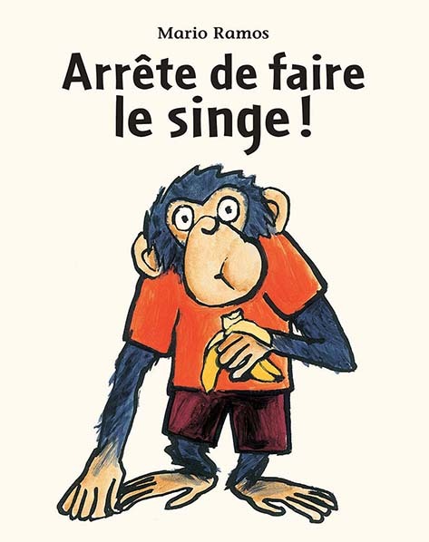 Arrête de faire le singe !