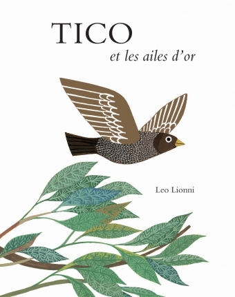 TICO ET LES AILES D OR