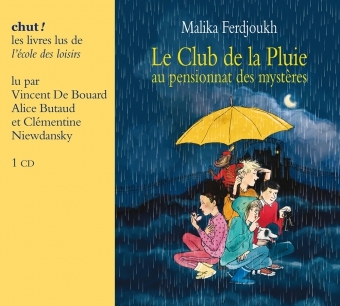 LE CLUB DE LA PLUIE AU PENSIONNAT DES MYSTERES (LIVRE LU) 2 CD