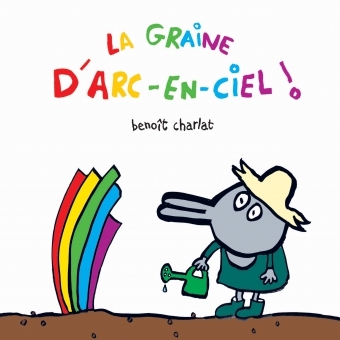 LA GRAINE D ARC EN CIEL