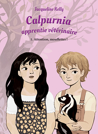 Calpurnia apprentie vétérinaire - Tome 1 - Attention, mouffettes !