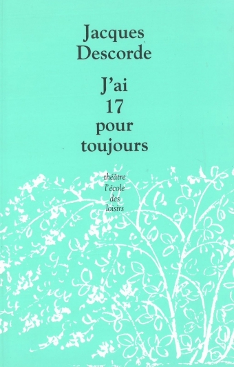 j ai 17 pour toujours