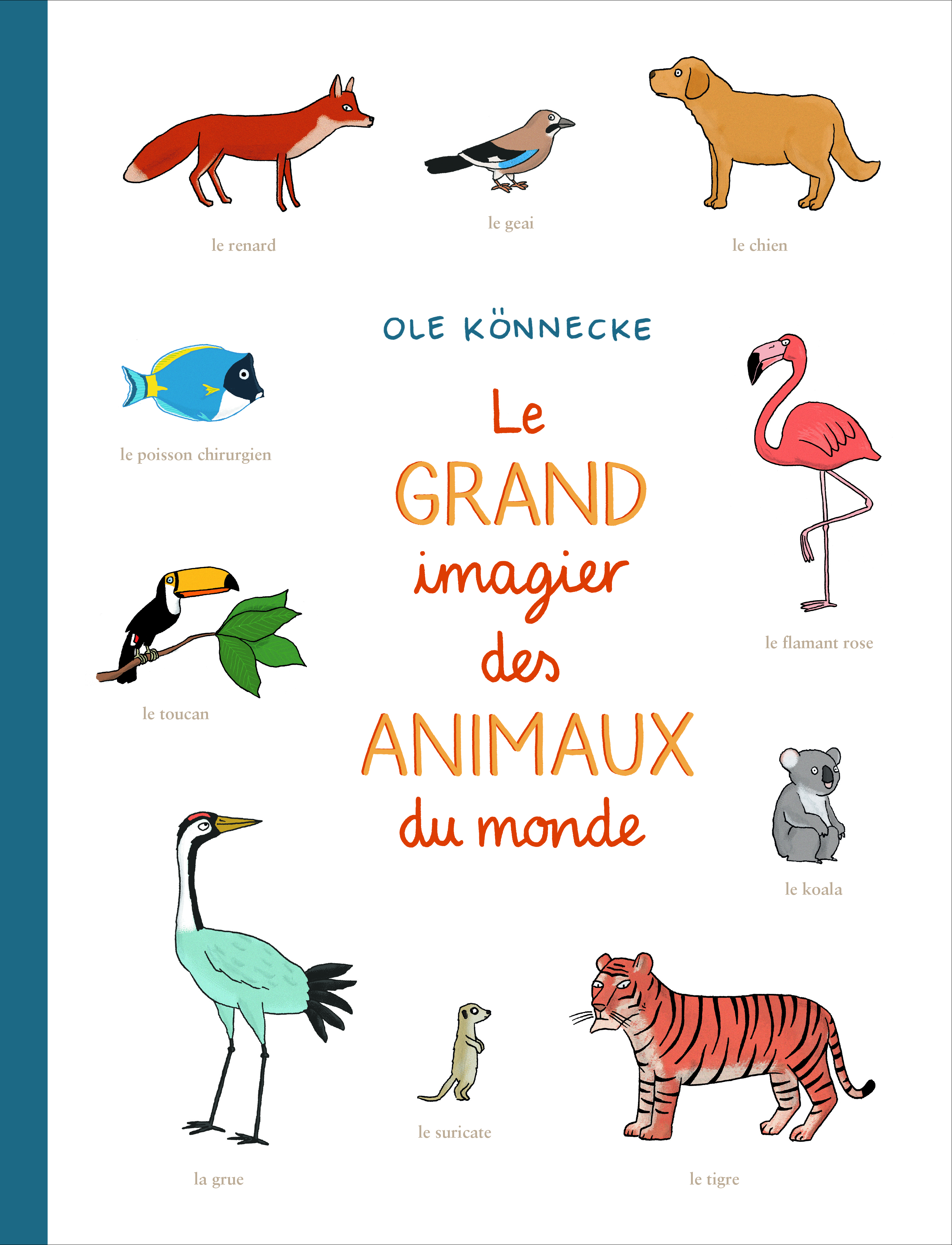 LE GRAND IMAGIER DES ANIMAUX DU MONDE