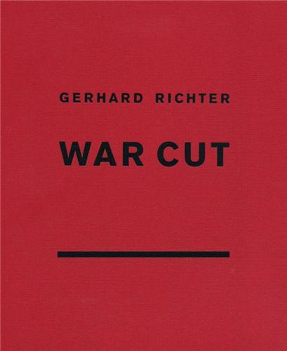 Gerhard Richter War Cut /anglais
