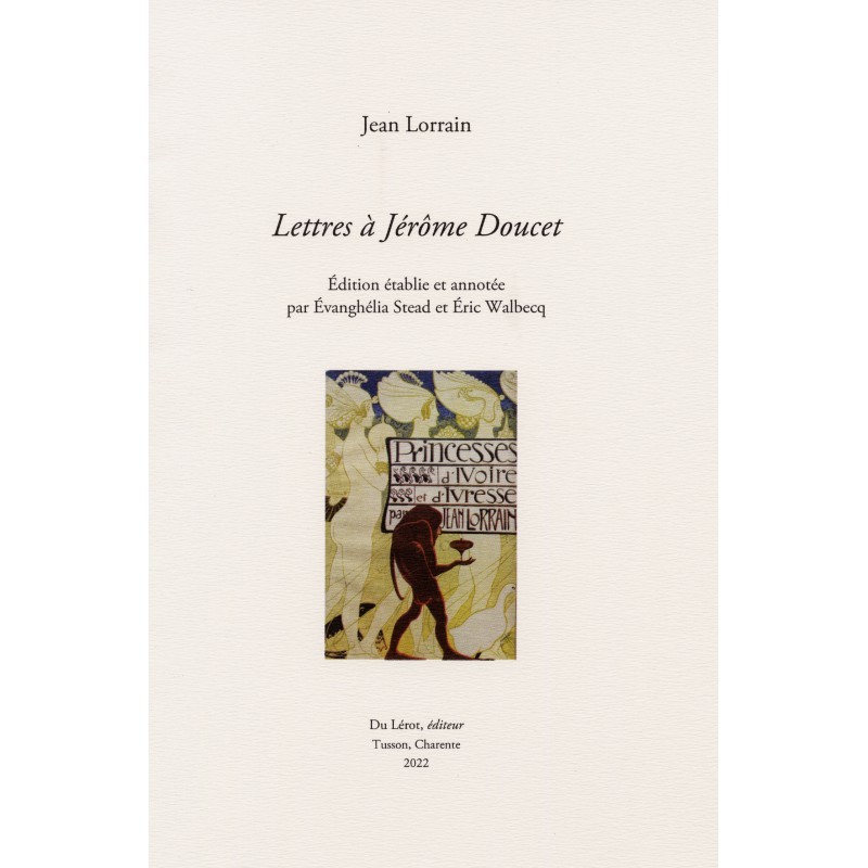 LETTRES A JEROME DOUCET