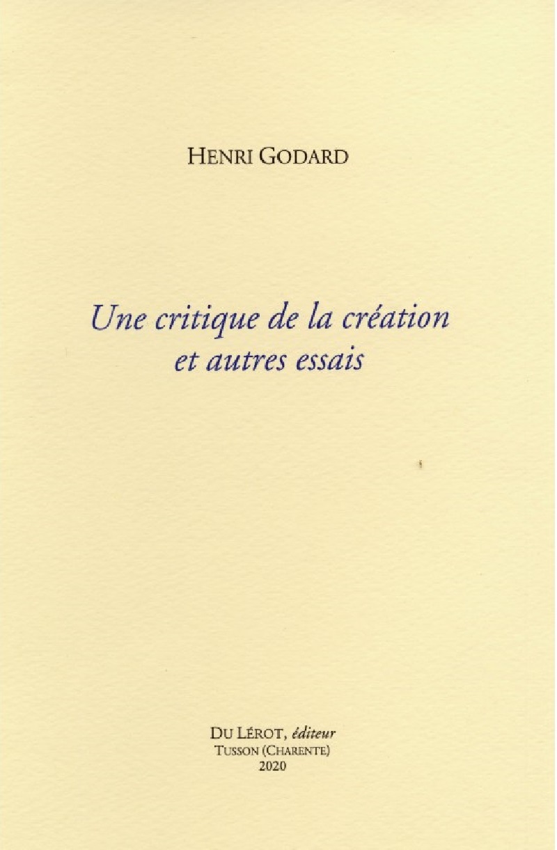 Une critique de la création et autres essais