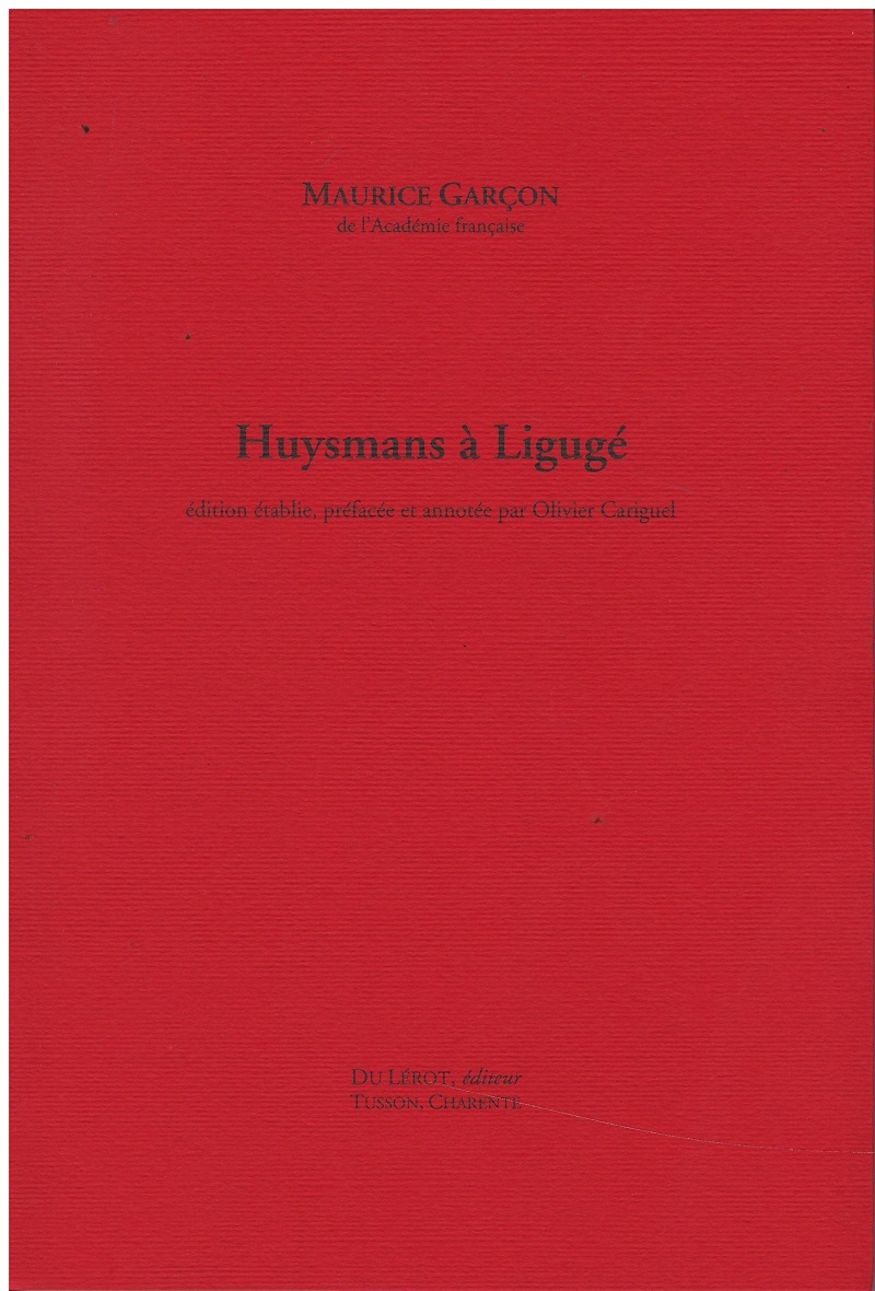 Maurice Garçon "Huysmans à Ligugé"