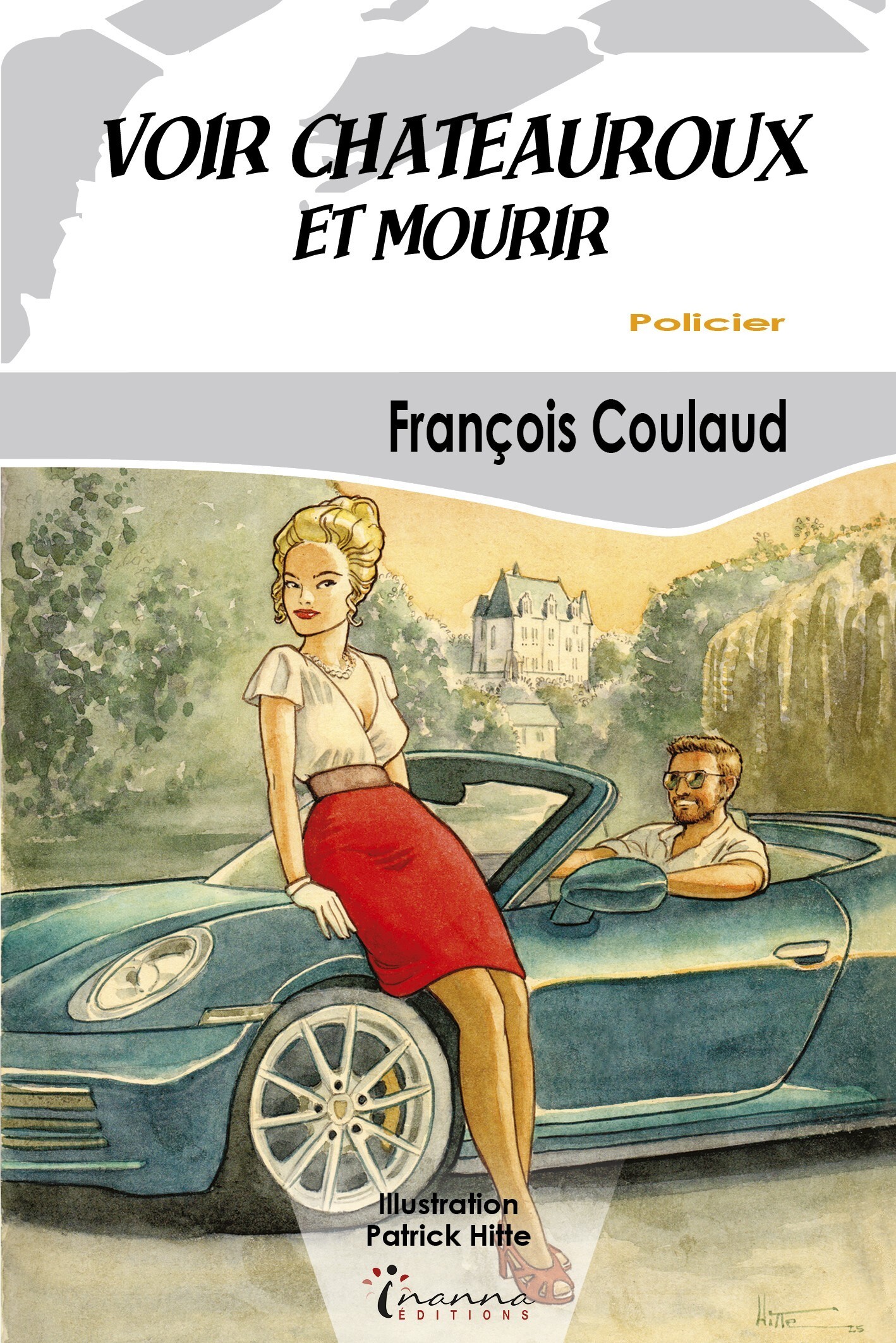 VOIR CHATEAUROUX ET MOURIR.