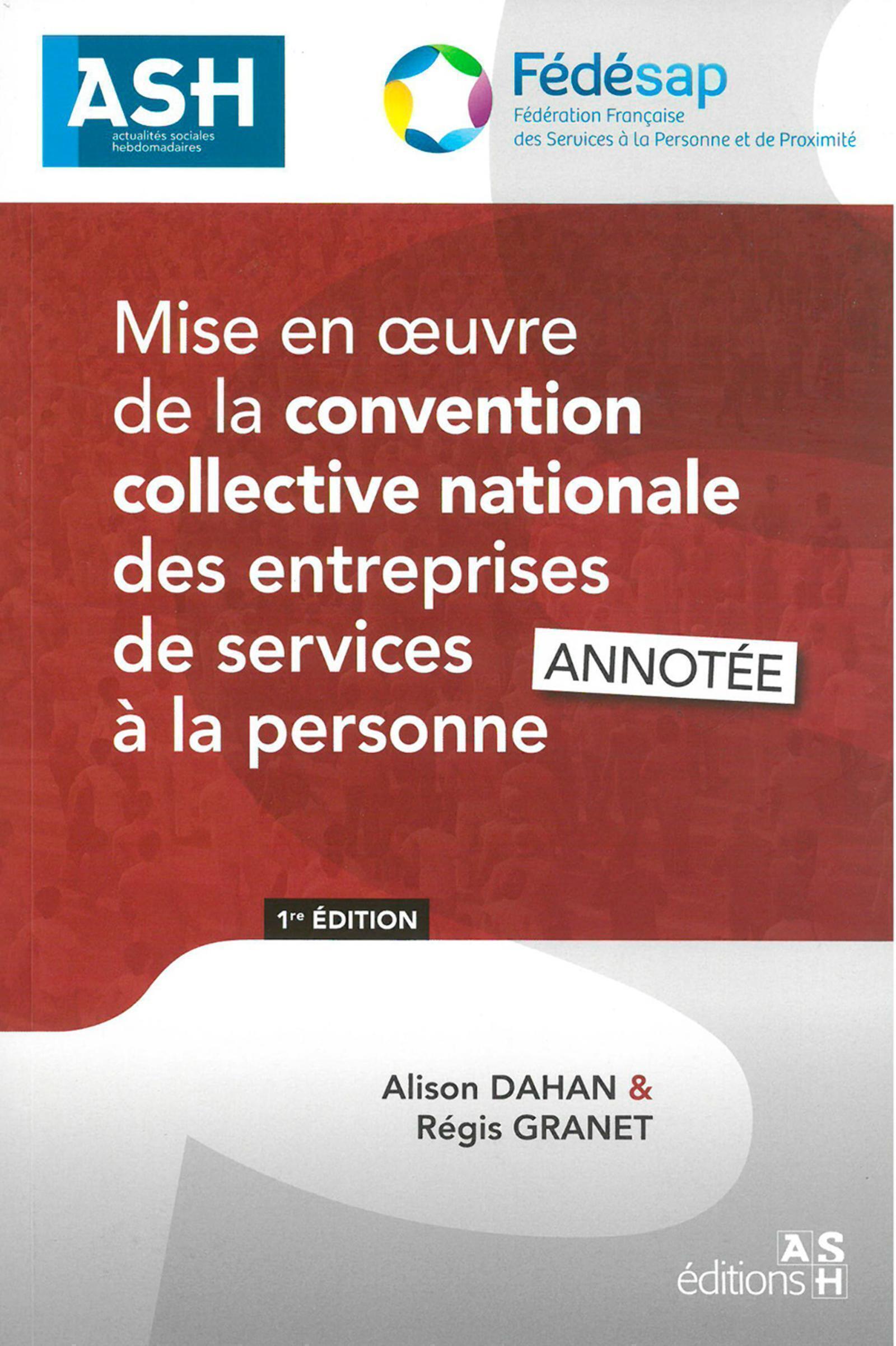 Mise en oeuvre de la convention collective nationale des entreprises de services à la personne