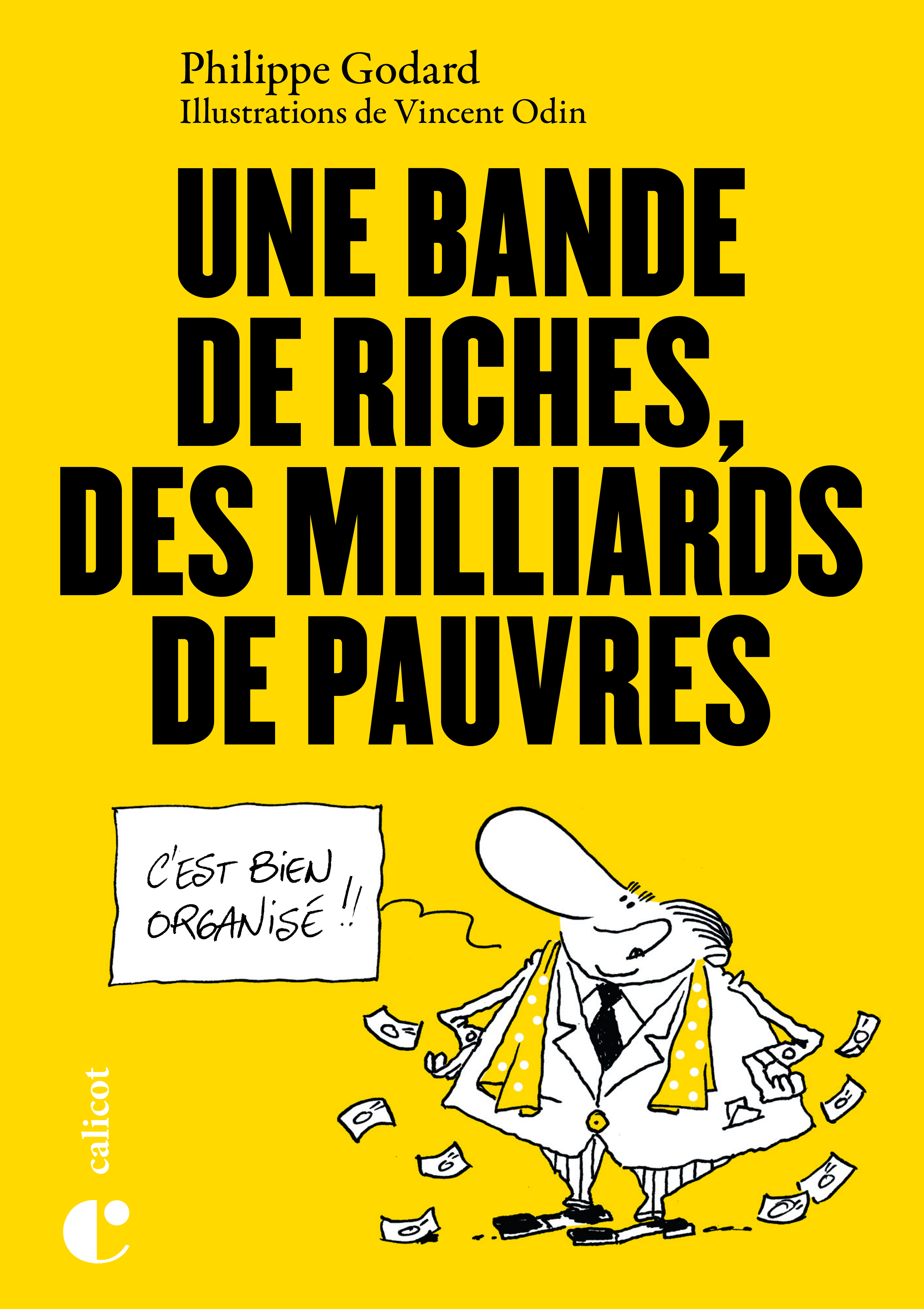 Une bande de riches, des milliards de pauvres