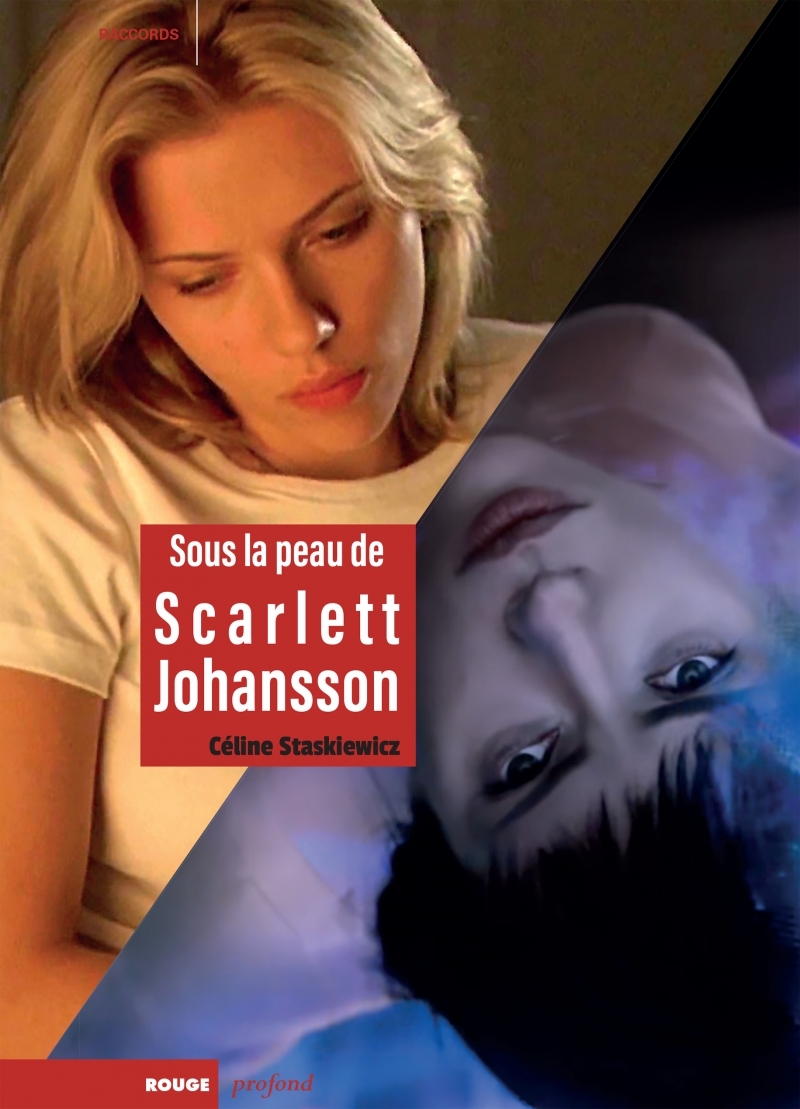 Sous la peau de Scarlett Johansson