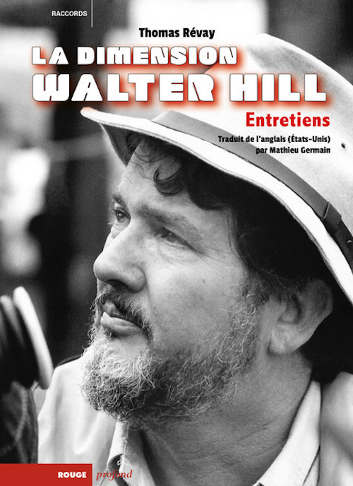 La Dimension Walter Hill - Entretiens