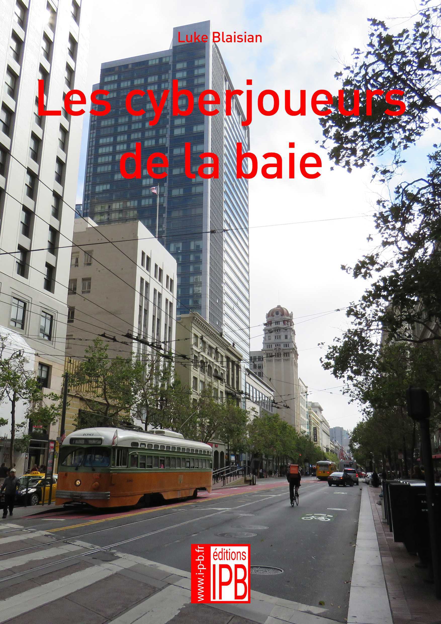 Les cyberjoueurs de la baie