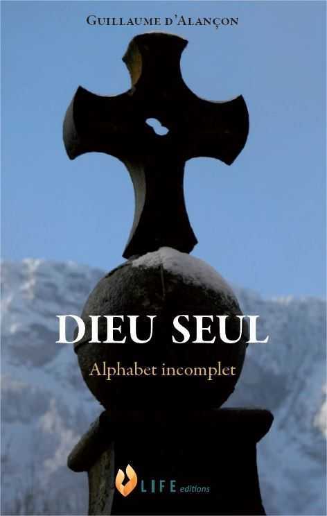 Dieu seul, alphabet incomplet