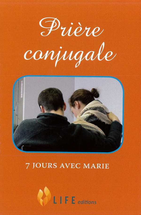Prière conjugale, 7 jours avec Marie