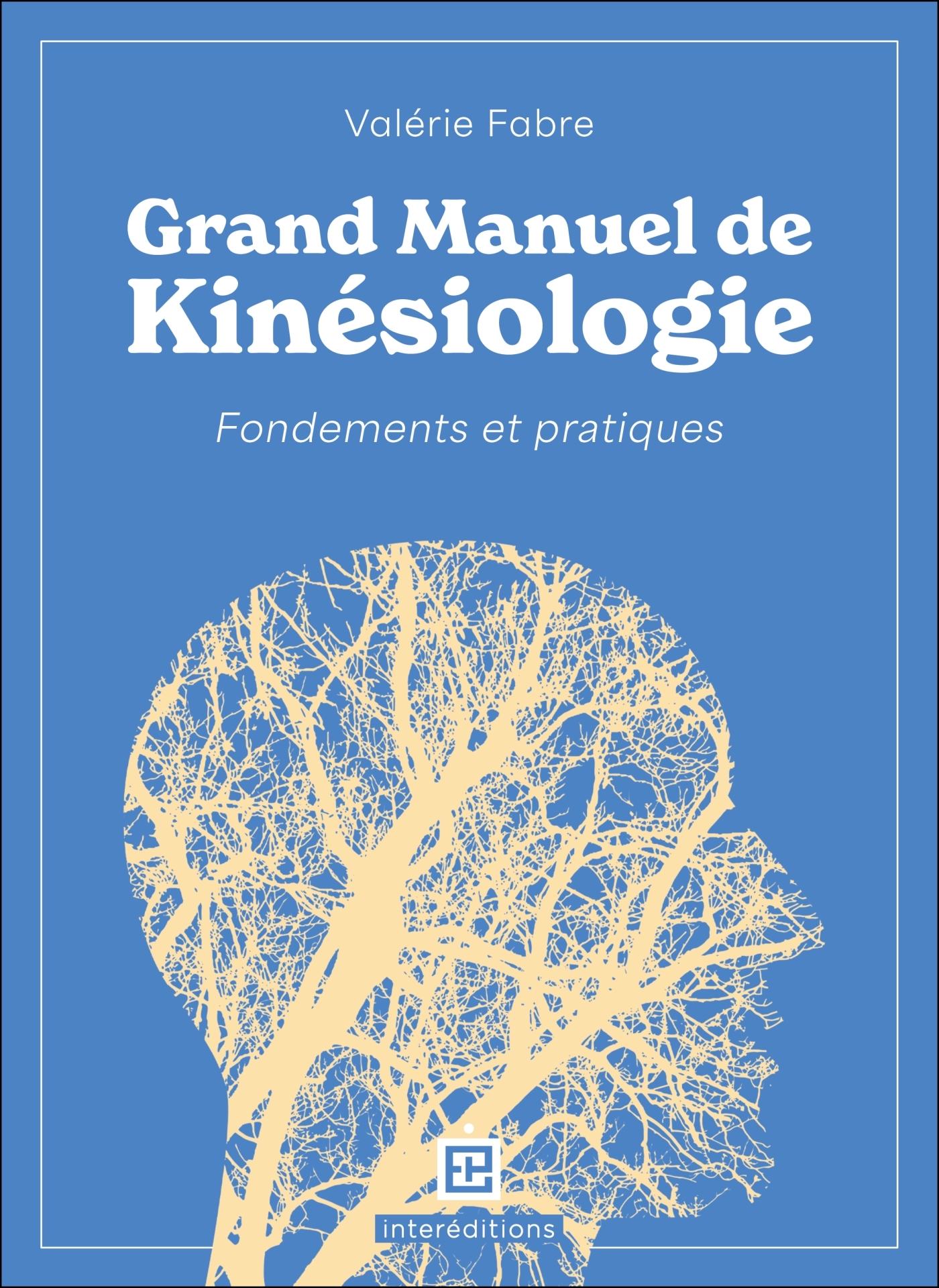Grand Manuel de kinésiologie