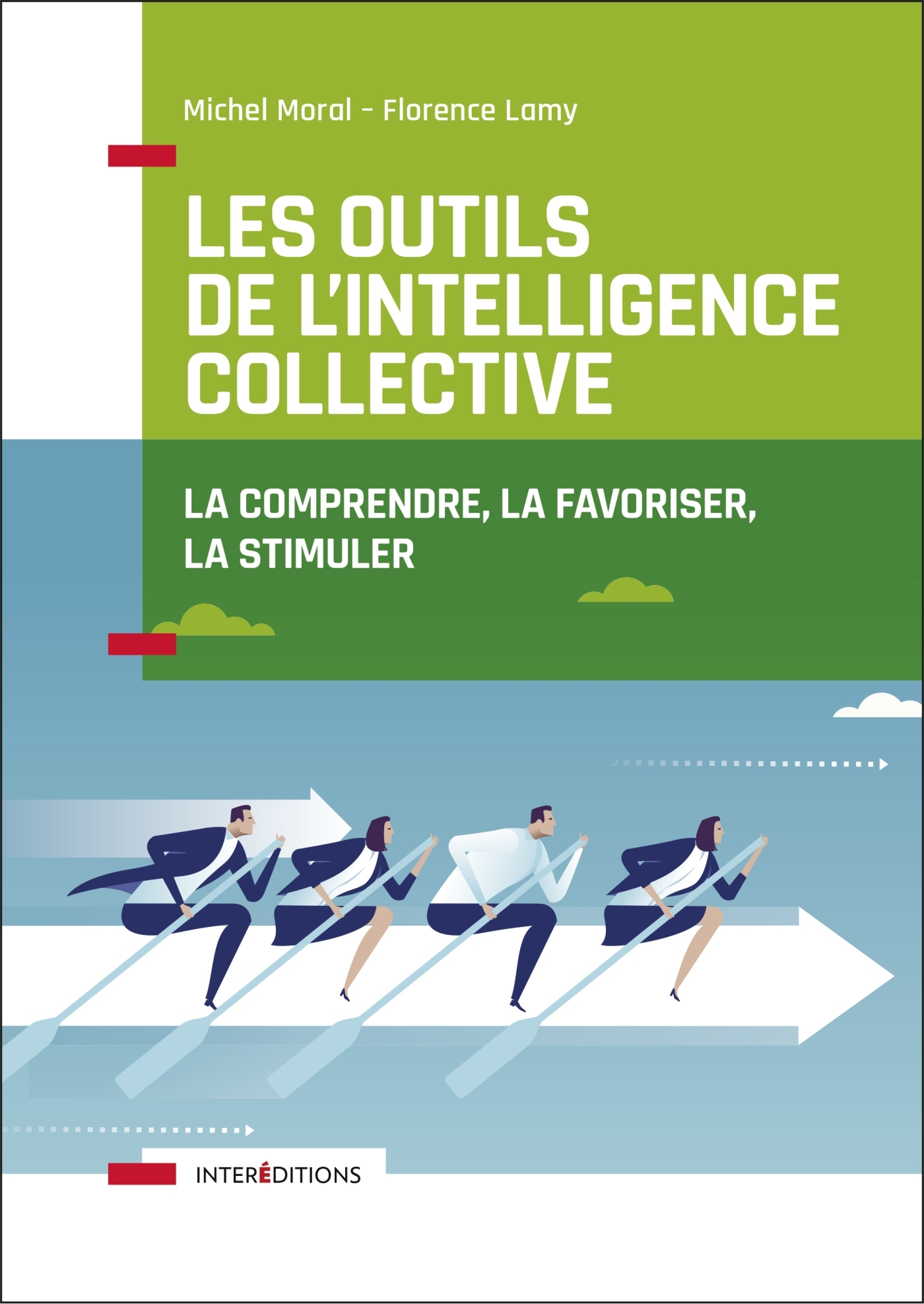 Les outils de l'intelligence collective - 2e éd. - La comprendre, la favoriser, la stimuler