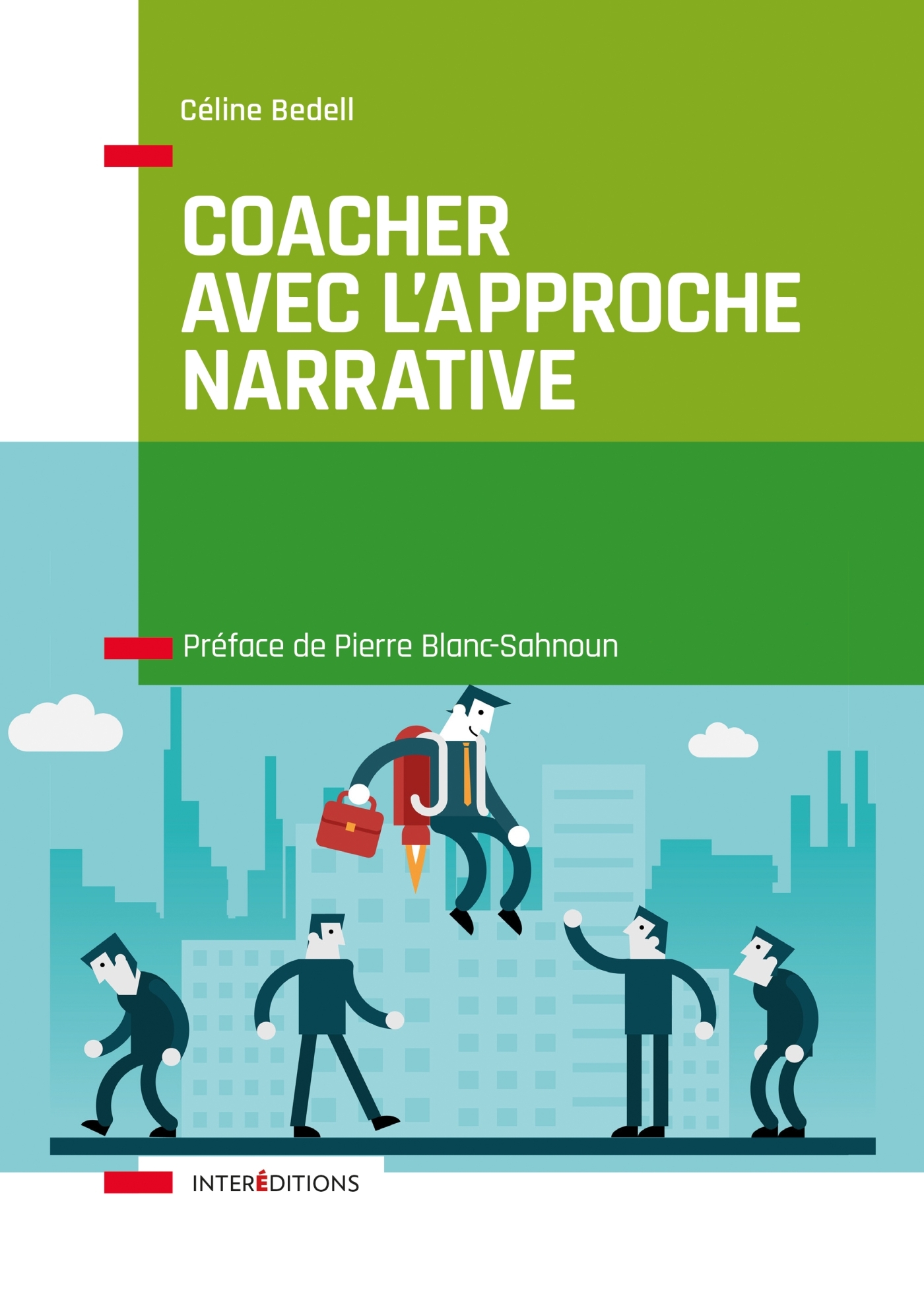 Coacher avec l'Approche narrative - Pour retrouver puissance et liberté