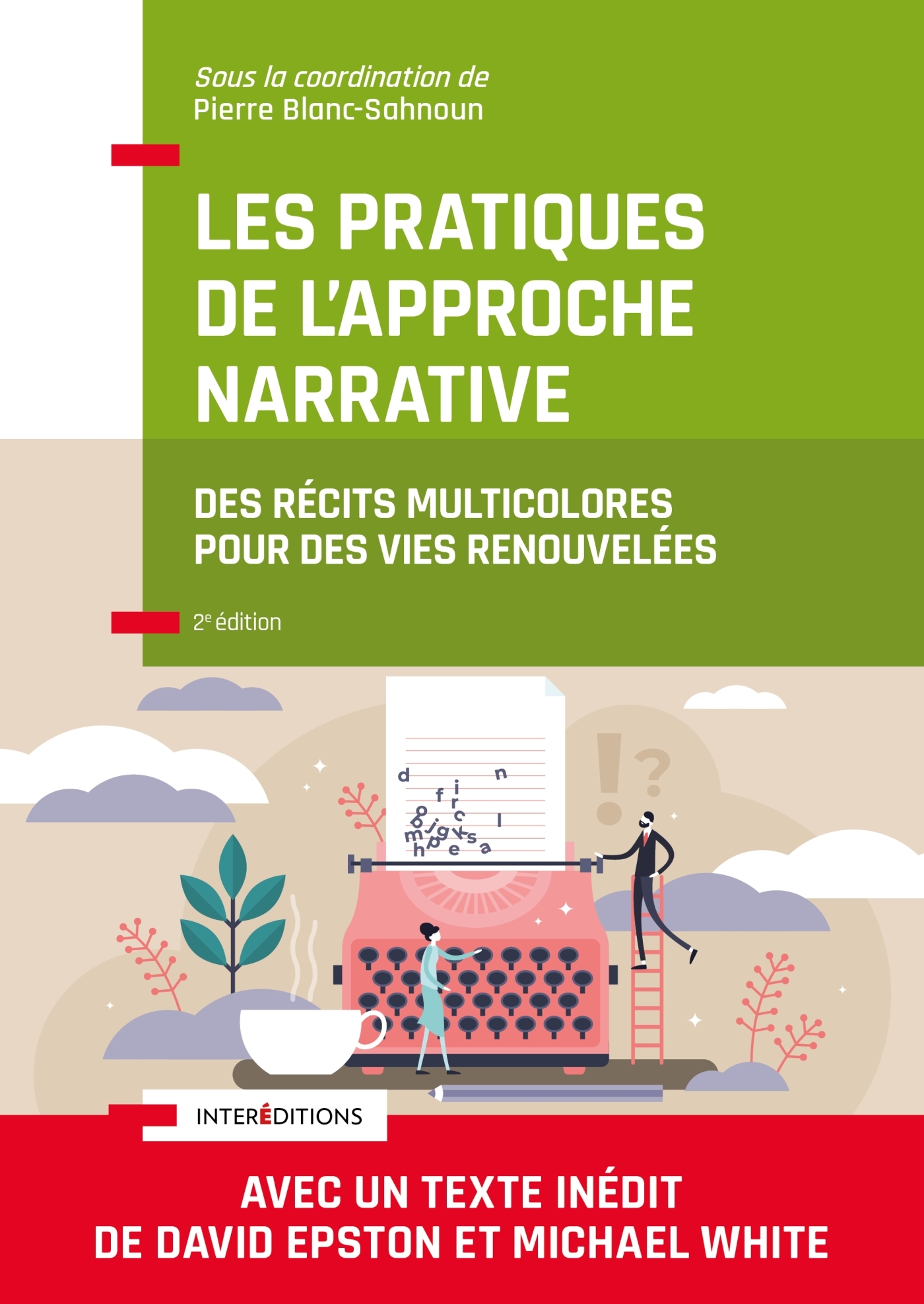 Les pratiques de l'Approche narrative - 2e éd.