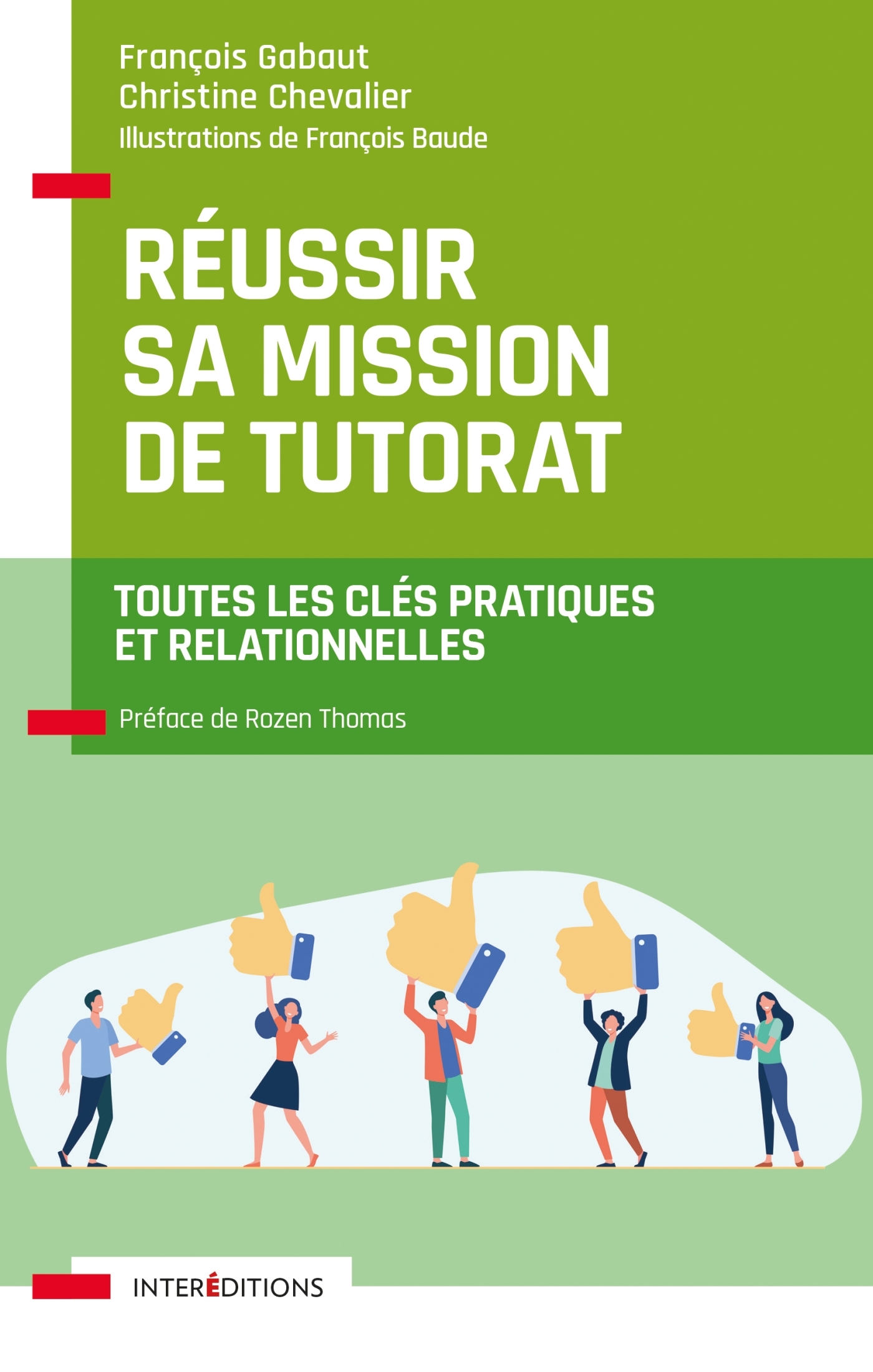Réussir sa mission de tutorat - Toutes les clés pratiques et relationnelles
