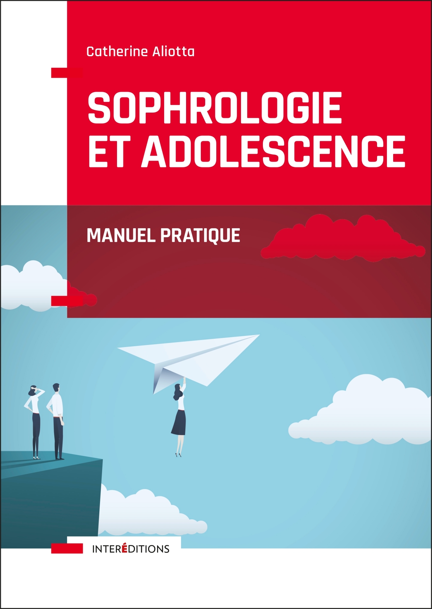 Sophrologie et adolescence - Manuel pratique