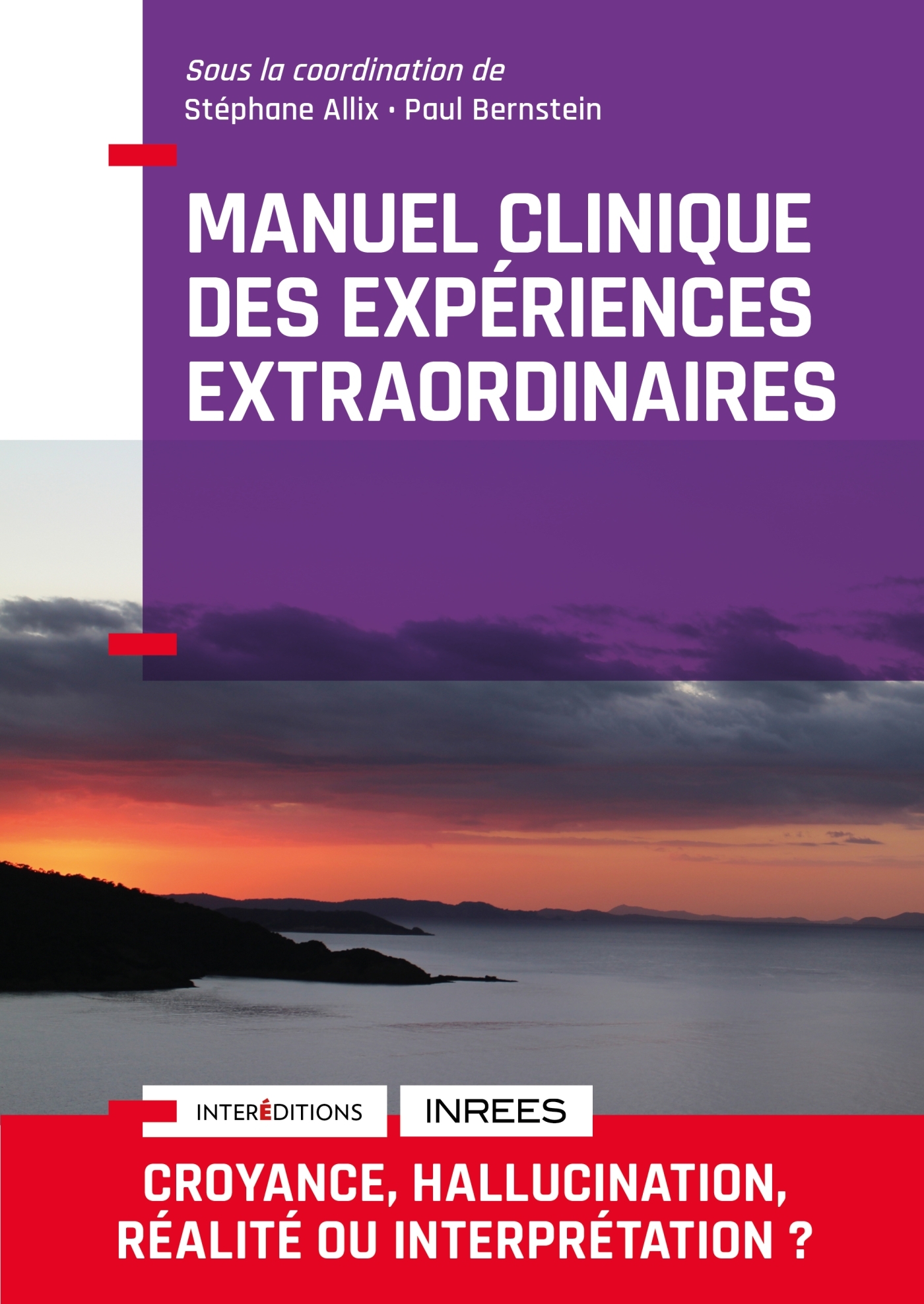 Manuel Clinique des expériences extraordinaires - 2e éd.