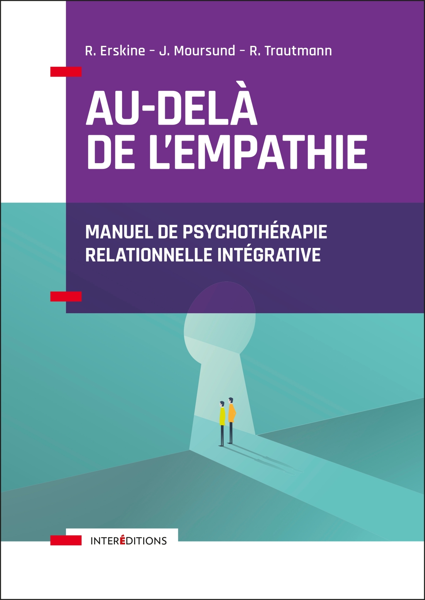 Au-delà de l'empathie - Manuel de psychothérapie intégrative