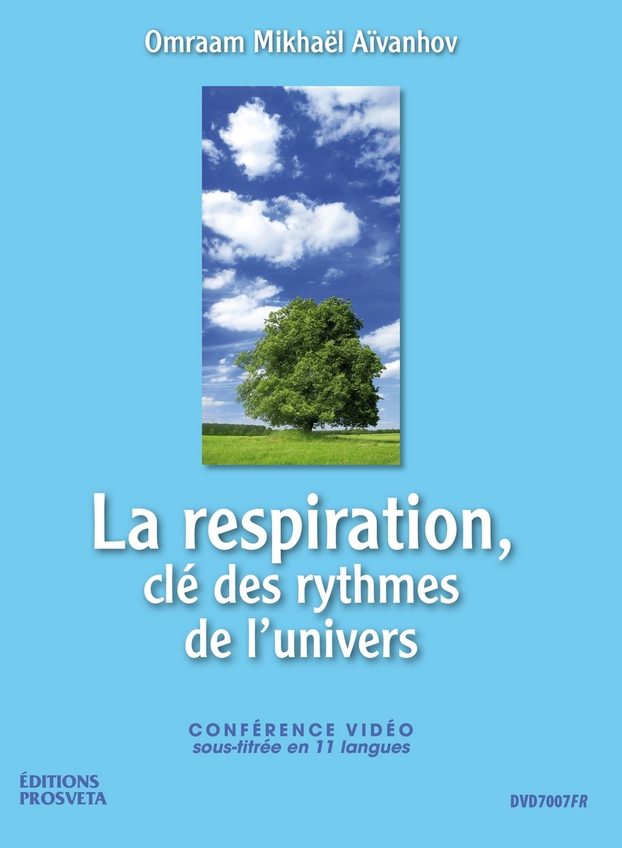 LA RESPIRATION, CLE DES RYTHMES DE L'UNIVERS