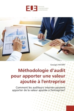 Méthodologie d'audit pour apporter une valeur ajoutée à l'entreprise