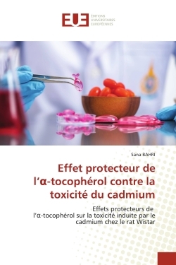 Effet protecteur del' -tocophérol contre la toxicité du cadmium