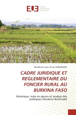 CADRE JURIDIQUE ET REGLEMENTAIRE DU FONCIER RURAL AU BURKINA FASO