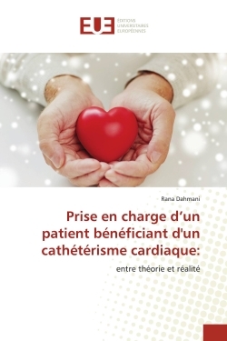 Prise en charge d'un patient bénéficiant d'un cathétérisme cardiaque: