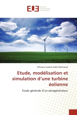 Etude, modélisation et simulation d'une turbine éolienne