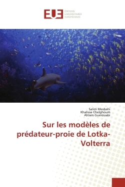 Sur les modèles de prédateur-proie de Lotka-Volterra