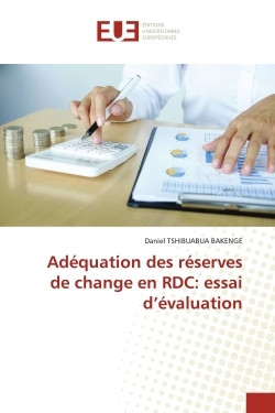 Adéquation des réserves de change en RDC: essai d'évaluation