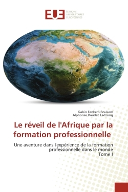 Le réveil de l'Afrique par la formation professionnelle