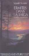 Ermites dans la Taïga