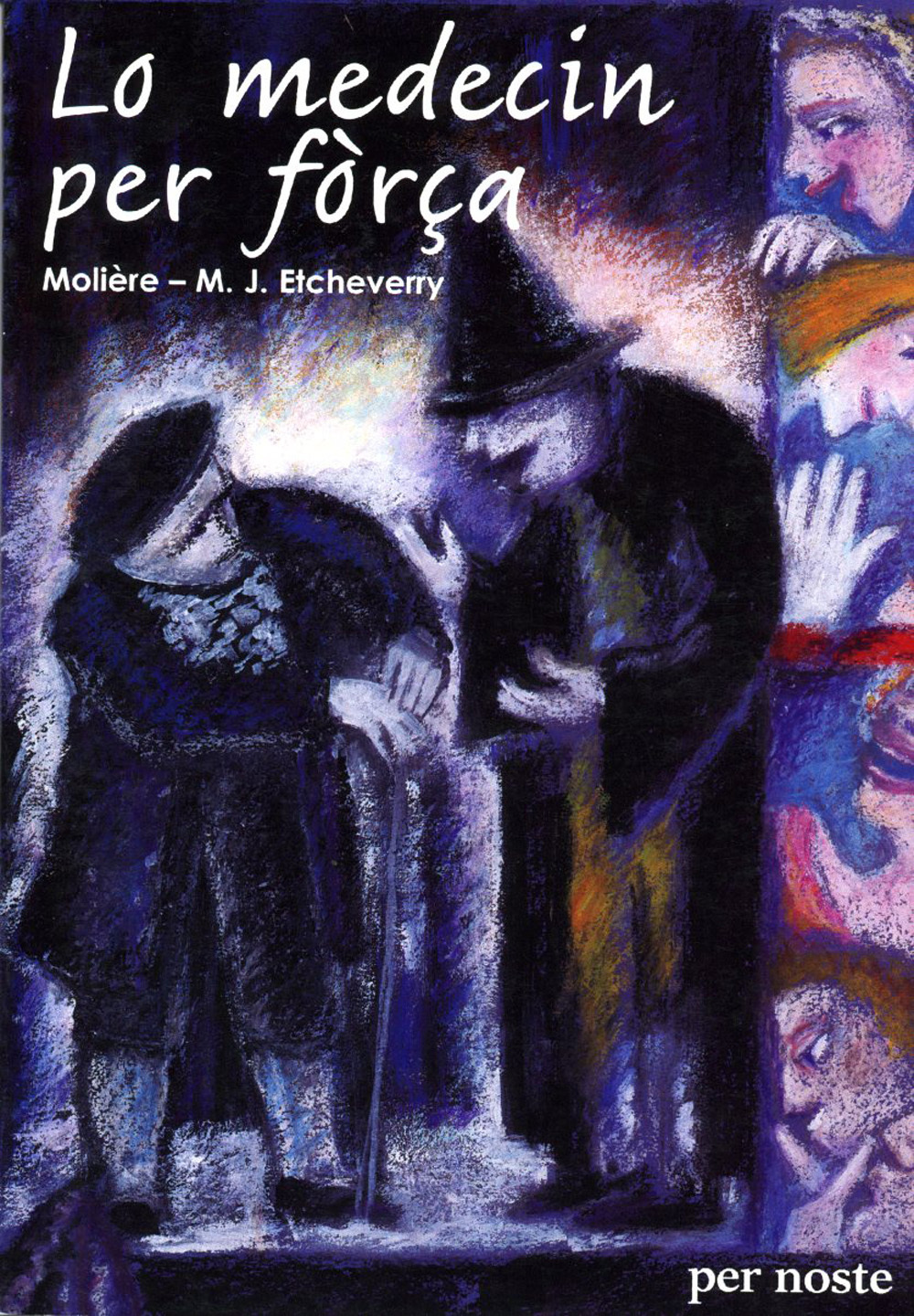 LO MEDECIN PER FÒRÇA