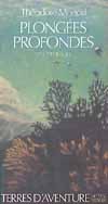 Plongées profondes