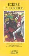 Ecrire la corrida