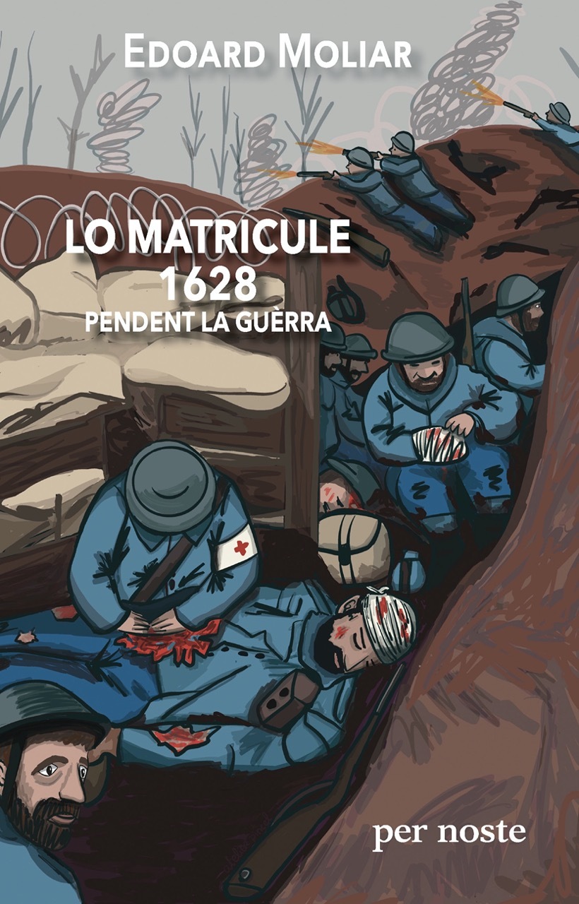 Lo Matricule 1628 pendent la guèrra