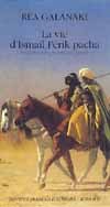 La Vie d'Ismaïl Férik Pacha