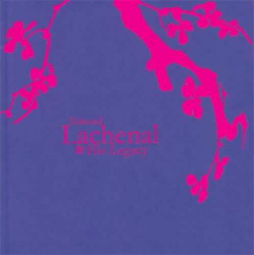 Edmond Lachenal and His Legacy /anglais