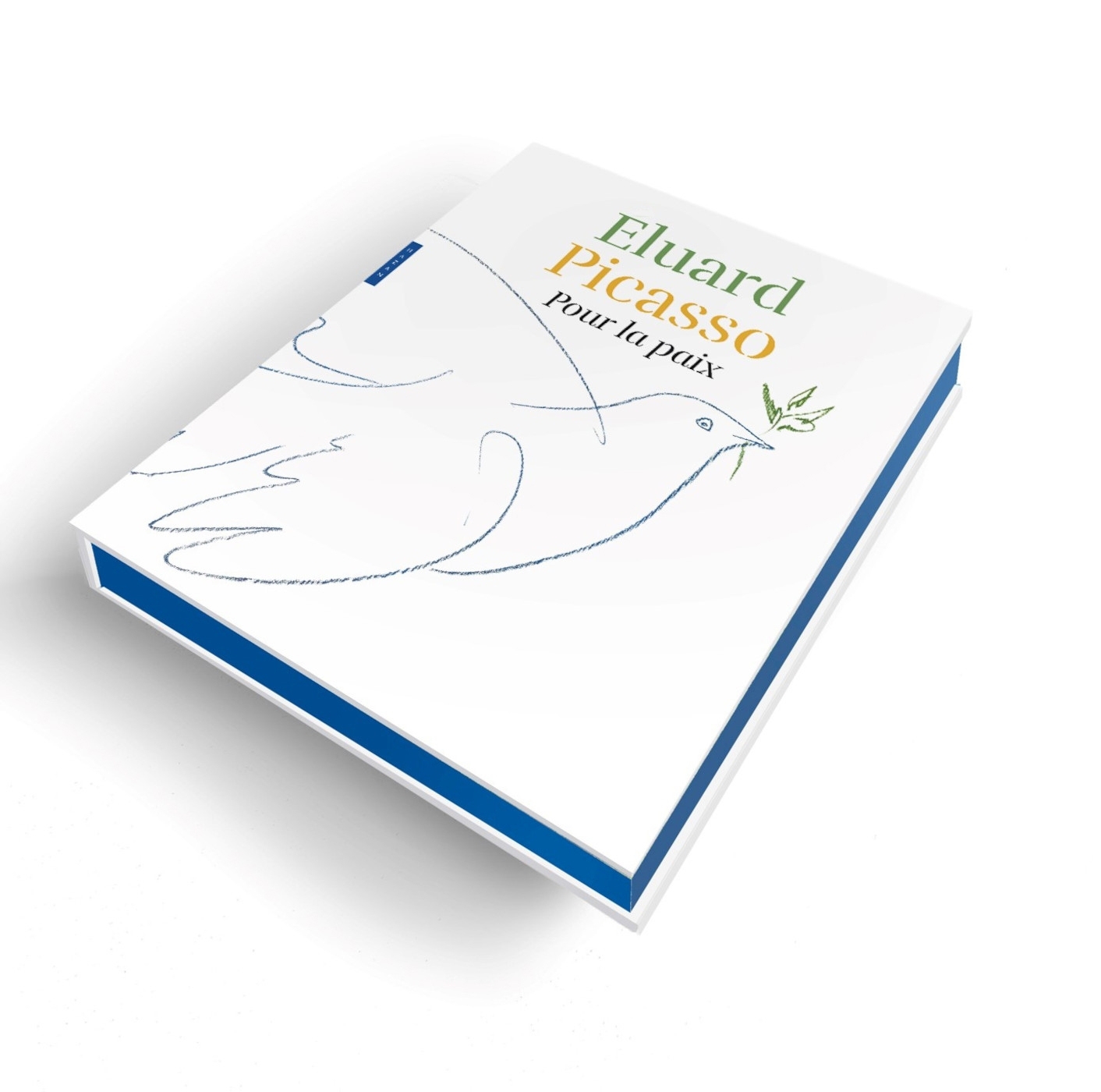 Eluard Picasso Pour la paix. Version grand format